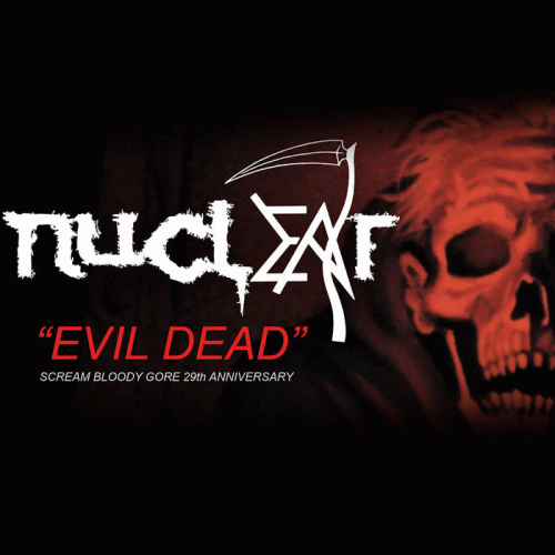 Nuclear (CHL) : Evil Dead